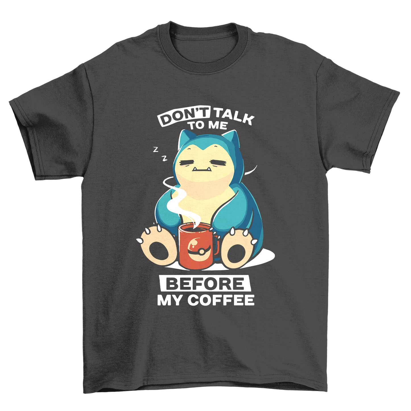 Snorlax Don't T-Shirt