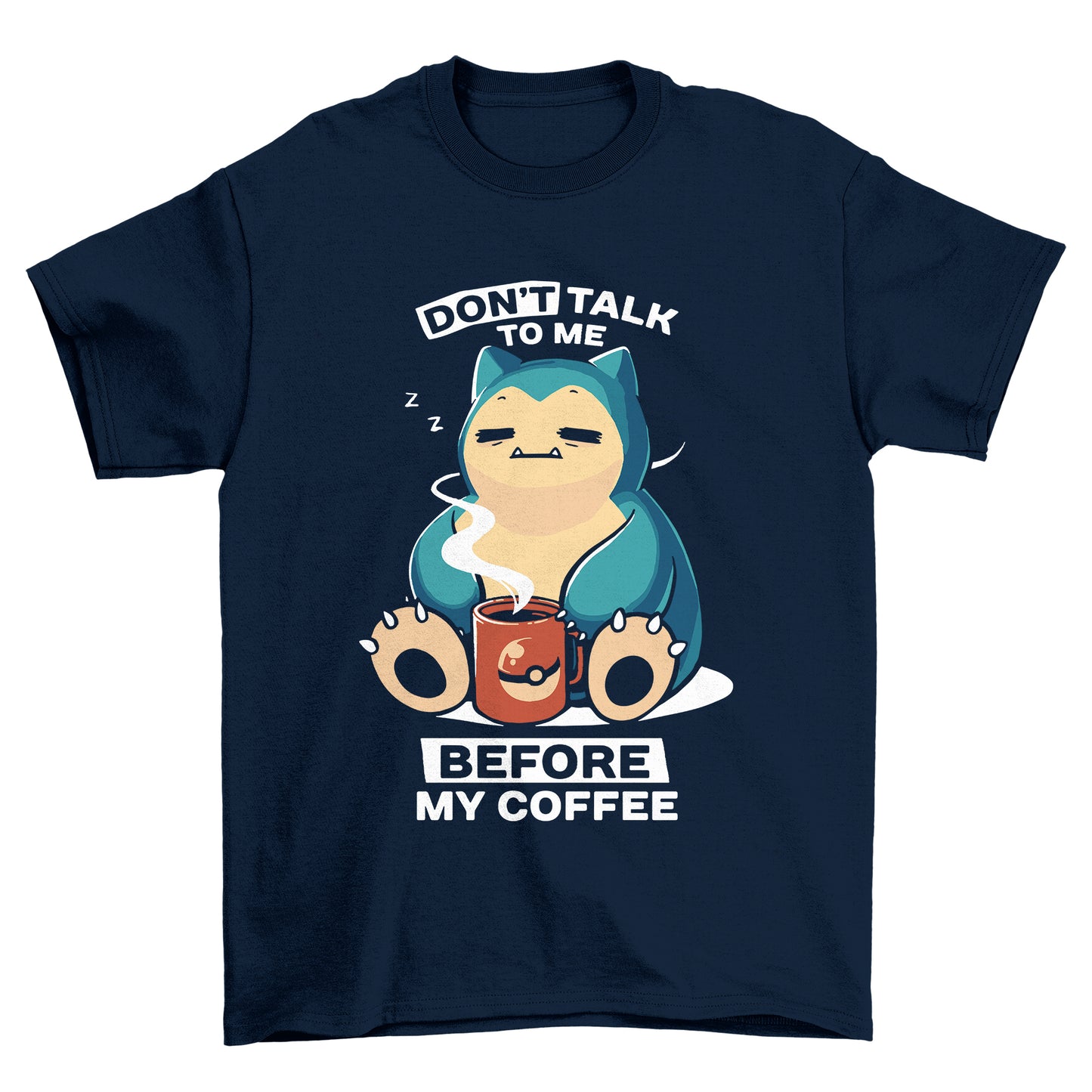 Snorlax Don't T-Shirt